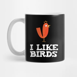 I Like Birds Mug